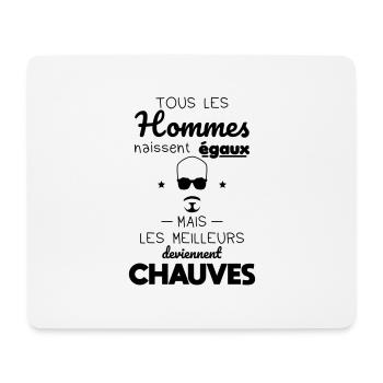 Hommes naissent égaux meilleurs deviennent chauves - Tapis de souris (format paysage) - blanc - Devant