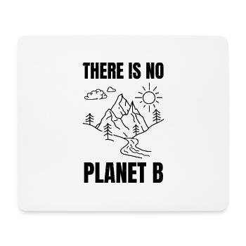 there is no planet b - Tapis de souris (format paysage) - blanc - Devant