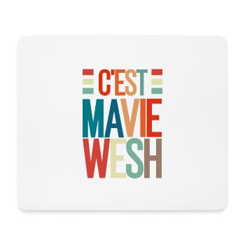 It's my wesh life - Mouse Pad (horizontal) - white - Front