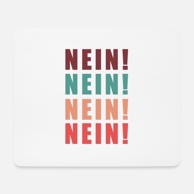 Nein! Nein! Nein! Nein! - Mousepad (Querformat) - Weiß