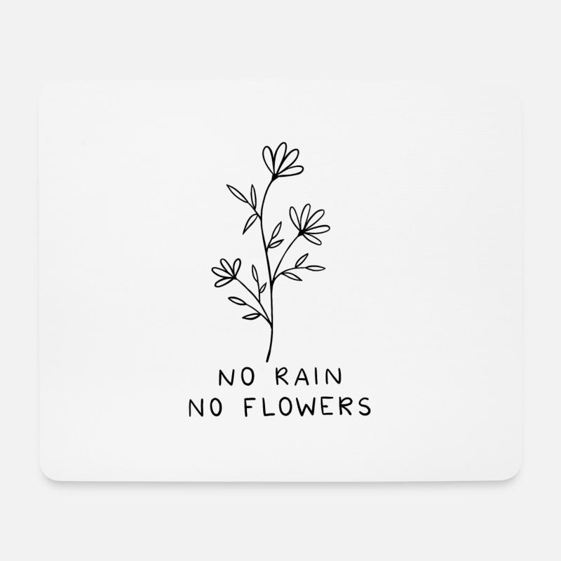 Kein Regen Keine Blumen - Mousepad (Querformat) - Weiß
