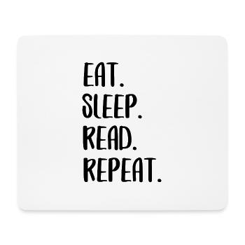 eat sleep read repeat Essen lesen lustiger Spruch - Mousepad (Querformat) - Weiß - Vorne