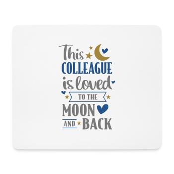 Collègue - Je t’aime jusqu’à la lune et retour en disant - Tapis de souris (format paysage) - blanc - Devant