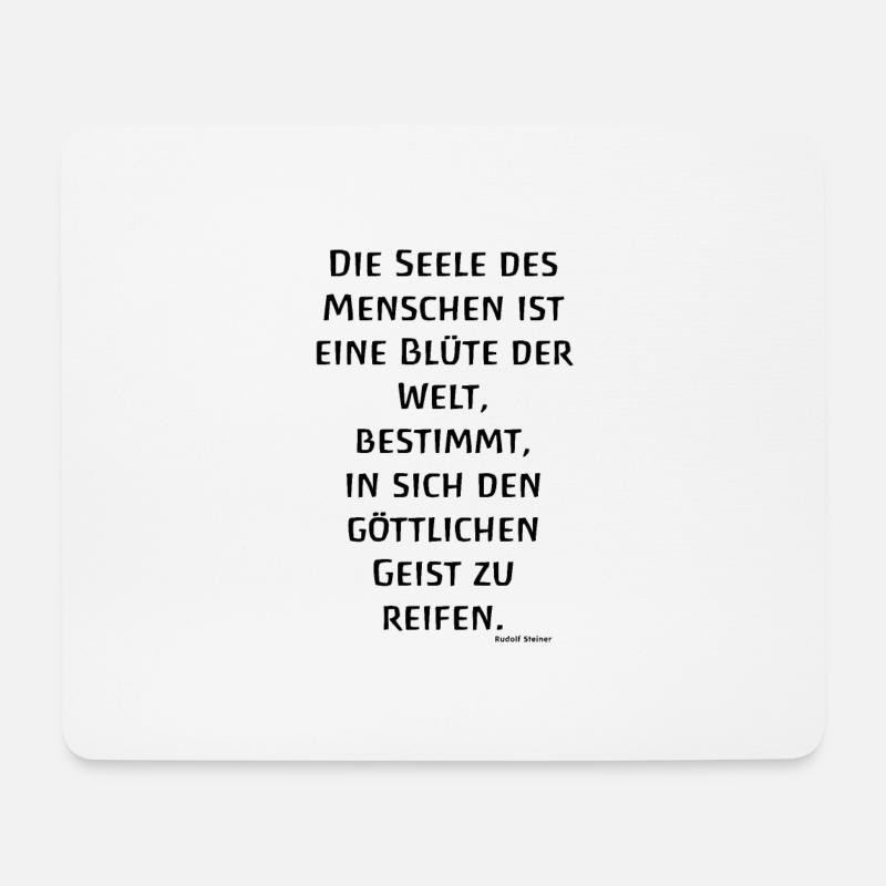 Die Seele des Menschen ist eine Blüte R. Steiner - Mousepad (Querformat) - Weiß