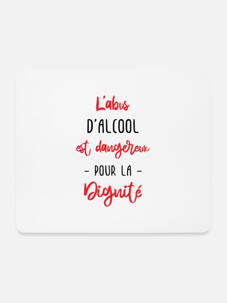 l'abus d'alcool est dangereux pour la dignité - Tapis de souris (format paysage) - blanc