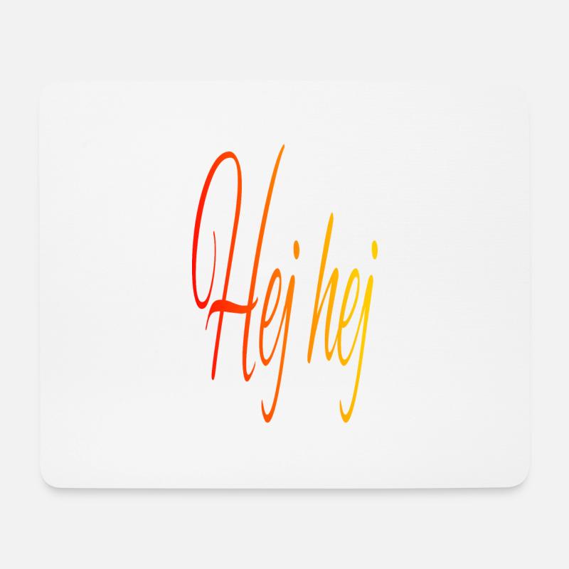Hej hej - Sag Hallo auf Schwedisch - Mousepad (Querformat) - Weiß