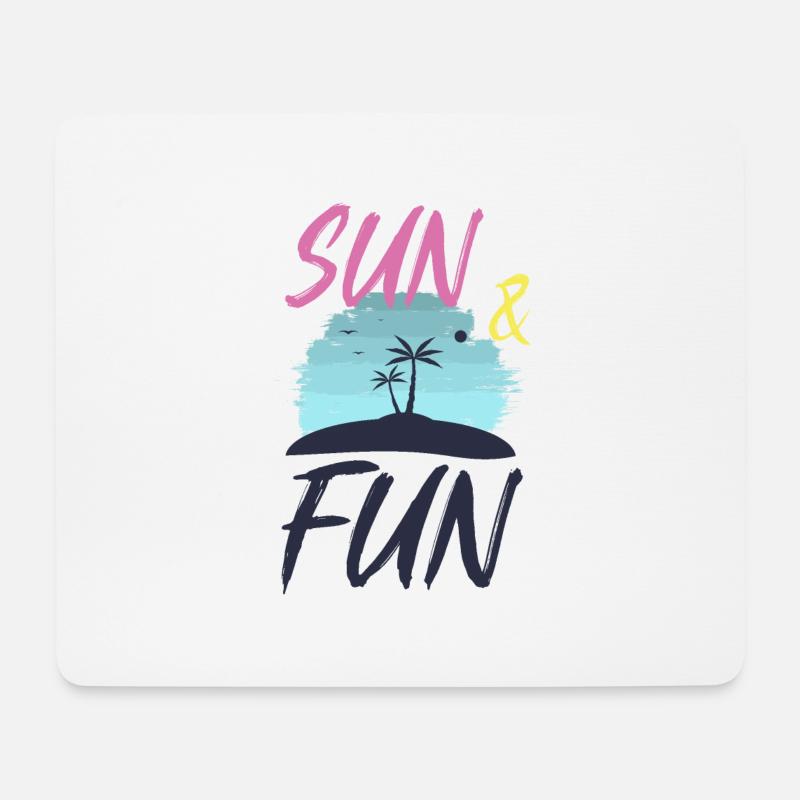 Sun and fun. - Mouse Pad (horizontal) - white