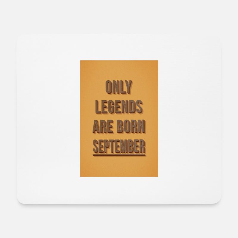 Only legends are born September - Mousepad (Querformat) - Weiß