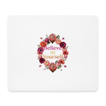 Believe in Yourself: Flower Circle - Mouse Pad (horizontal) - white - Front