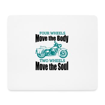 TWO WHEELS MOVE THE SOUL! - Mouse Pad (horizontal) - white - Front