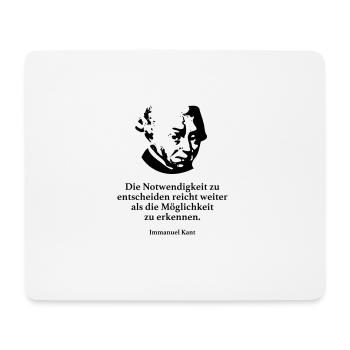 Kant: Die Notwendigkeit zu entscheiden reicht wei - Mousepad (Querformat) - Weiß - Vorne