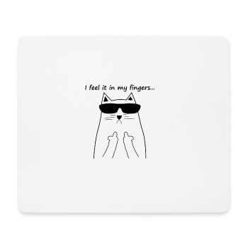 feel it in my fingers cat fuck you katze catlady - Mousepad (Querformat) - Weiß - Vorne