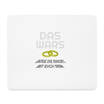 das wars - Mousepad (Querformat) - Weiß - Vorne