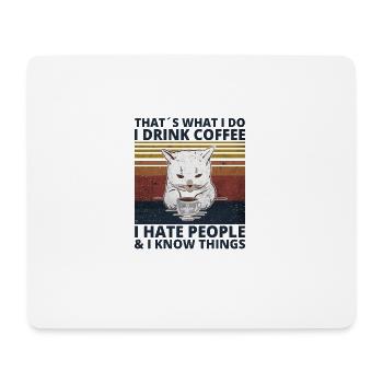 Boire du café haine les gens savent des choses chat chat - Tapis de souris (format paysage) - blanc - Devant