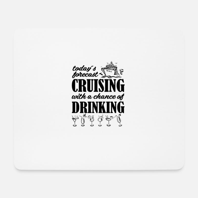 Cruising with a chance of Drinking Kreuzfahrt - Mousepad (Querformat) - Weiß