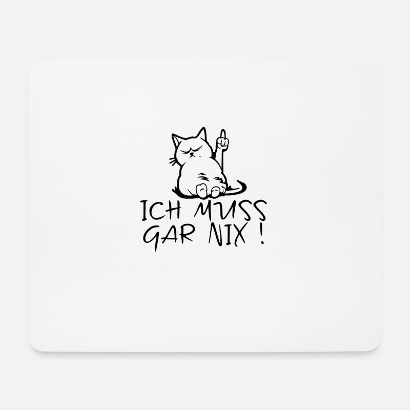 Katze Mittelfinger Ich muss Gar NIX! - Mousepad (Querformat) - Weiß