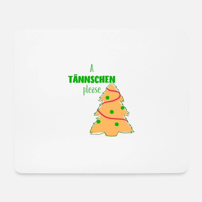 A Tännschen Please - Mousepad (Querformat) - Weiß