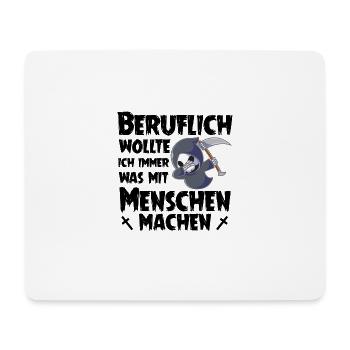 Sensenmann lustig, Beruflich mit Menschen arbeiten - Mousepad (Querformat) - Weiß - Vorne