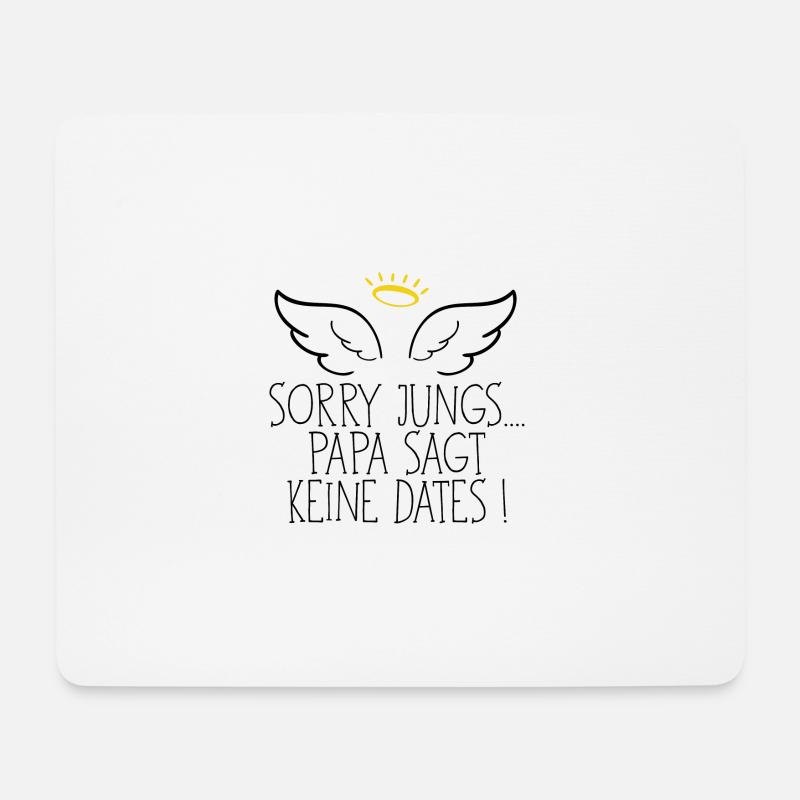 Sorry Jungs Papa sagt keine Dates Geschenk Idee - Mousepad (Querformat) - Weiß