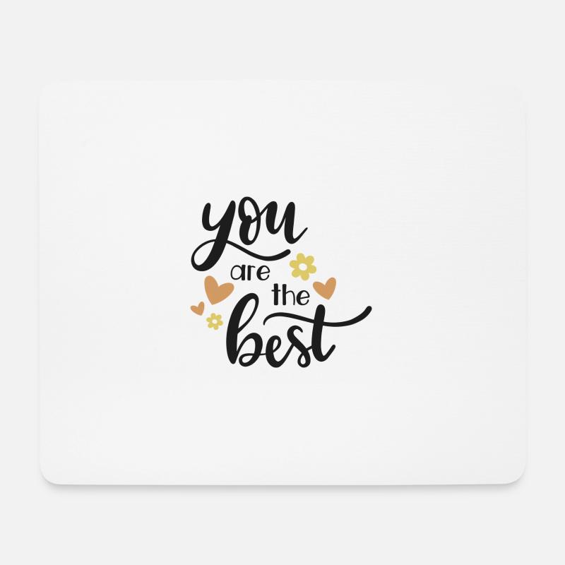 You are the best - Mousepad (Querformat) - Weiß