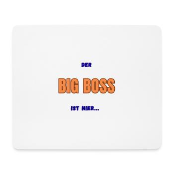 Der Chef ist hier - Mousepad (Querformat) - Weiß - Vorne