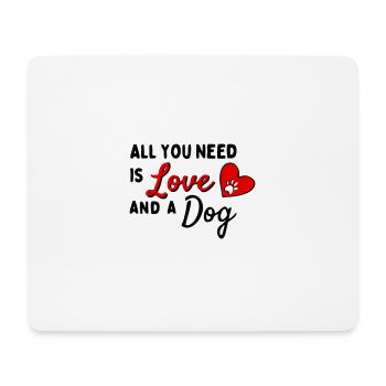 All You Need Is Love AND a Dog - Herz mit Pfote - Mouse Pad (horizontal) - white - Front