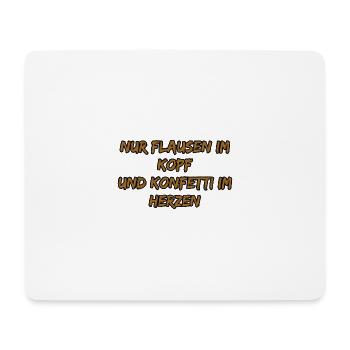 Konfetti im Herzen, Kopf frei - Mousepad (Querformat) - Weiß - Vorne
