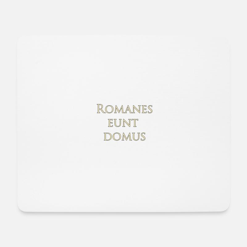 Romanes eunt domus - Mousepad (Querformat) - Weiß