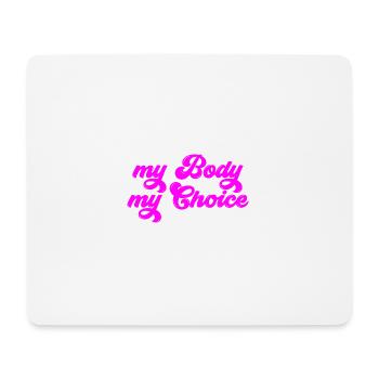 mon corps mon choix féminisme femmes femmes - Tapis de souris (format paysage) - blanc - Devant