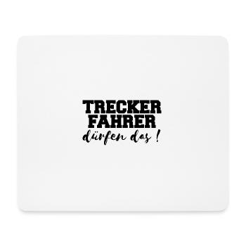 Treckerfahrer Dürfen Das! Trecker Trekker Landwirt - Mousepad (Querformat) - Weiß - Vorne