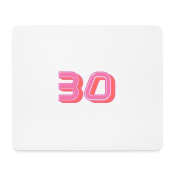 30. 30 ANS. 30e ANNIVERSAIRE. ANNIVERSAIRE 30 ANS. - Tapis de souris (format paysage) - blanc - Devant