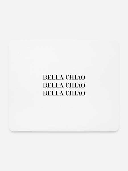 BELLA Ciao - Mousepad (Querformat) - Weiß