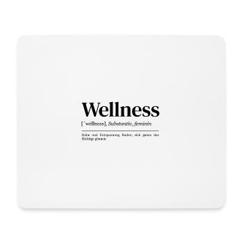 Wellness Definition Ruhe Entspannung Deko - Mousepad (Querformat) - Weiß - Vorne