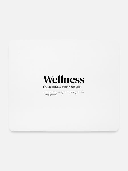 Wellness Definition Ruhe Entspannung Deko - Mousepad (Querformat) - Weiß