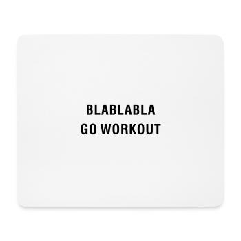 BLABLABLA GO WORKOUT - Tapis de souris (format paysage) - blanc - Devant