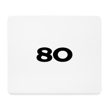 80. 80 YEARS. 80th ANNIVERSARY. 80TH BIRTHDAY. - Mouse Pad (horizontal) - white - Front