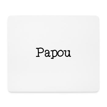 PAPOU. PAPA. FÊTE DES PÈRES. BONNE FÊTE PAPA. PAPY - Tapis de souris (format paysage) - blanc - Devant