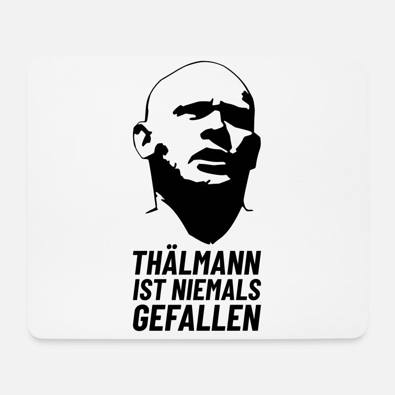 Ernst Thälmann ist niemals gefallen - Mousepad (Querformat) - Weiß