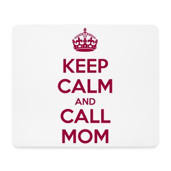 Bleib ruhig und ruf Mama an - Mousepad (Querformat) - Weiß - Vorne