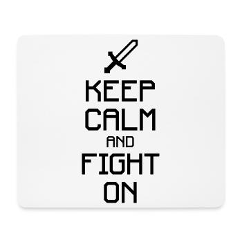 Keep calm and fight on (Farbe änderbar) - Mousepad (Querformat) - Weiß - Vorne