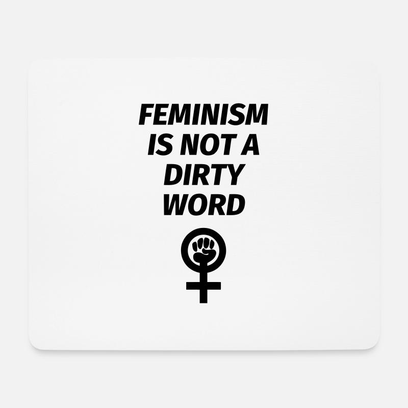 Feminism is not a dirty word - Mousepad (Querformat) - Weiß