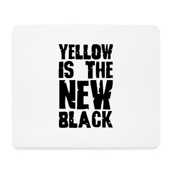 yellow is the new black - Mouse Pad (horizontal) - white - Front
