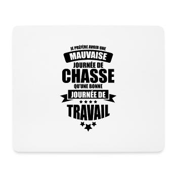 je préfère avoir une mauvaise journée de chasse - Tapis de souris (format paysage) - blanc - Devant