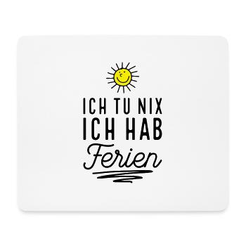 Endlich Ferien - Mousepad (Querformat) - Weiß - Vorne