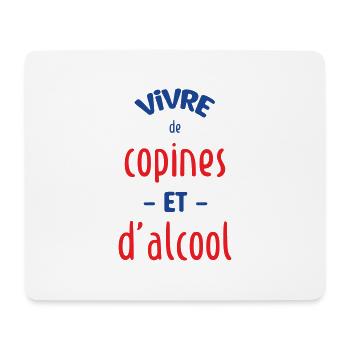 Vivre de copines et d'alcool ! BFF / Humour - Tapis de souris (format paysage) - blanc - Devant