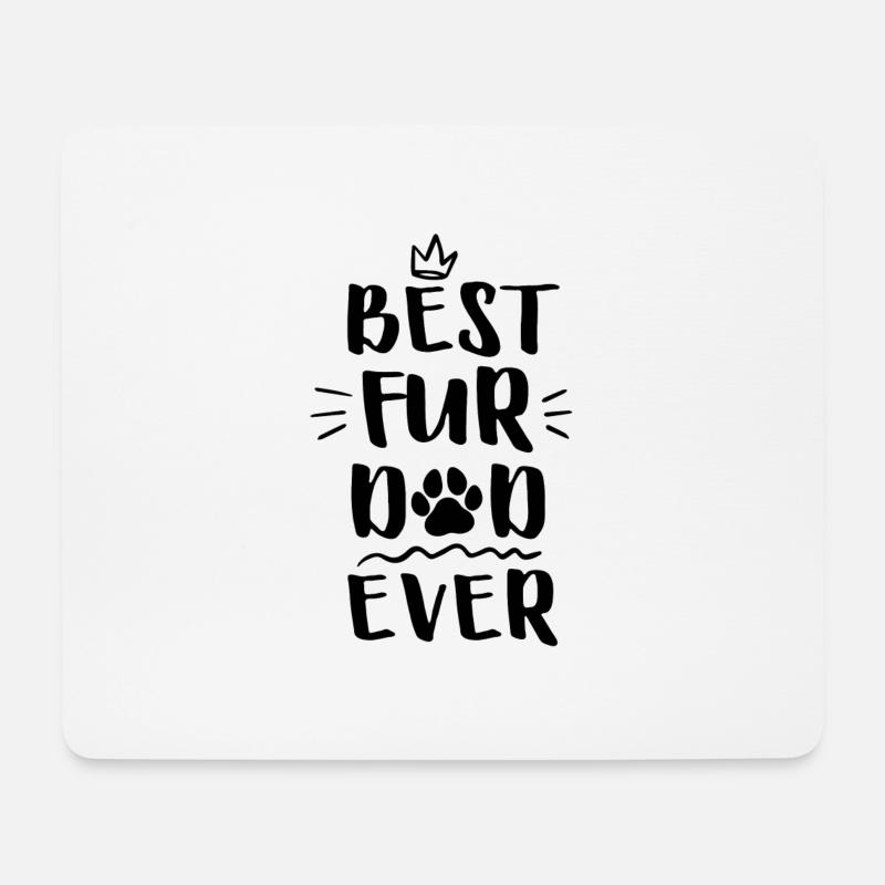 Best Fur Dad Ever - Mousepad (Querformat) - Weiß