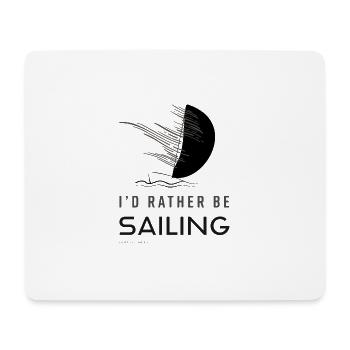 I`D LIEBER BE SAILING Sailing T-Shirt - Dunkelgrau - Mousepad (Querformat) - Weiß - Vorne