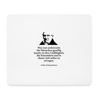 Schopenhauer: Was nun andrerseits die Menschen ge - Mousepad (Querformat) - Weiß - Vorne