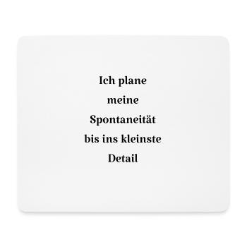 Selbstironische Sprüche - Mousepad (Querformat) - Weiß - Vorne