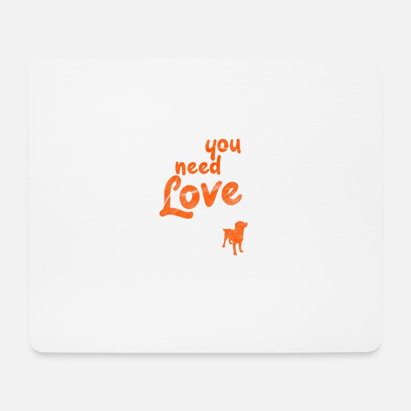 Alles was man braucht ist Liebe und einen Hund - Mousepad (Querformat) - Weiß